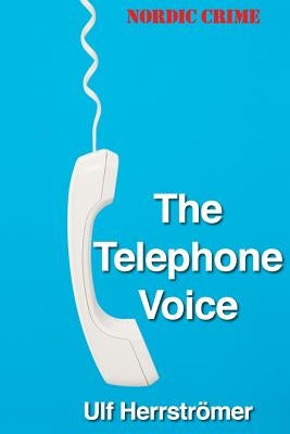 The Telephone Voice by Ejvegard, Lu