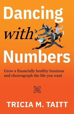 Dancing with Numbers by Taitt, Tricia M.