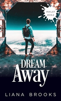 Dream Away by Brooks, Liana