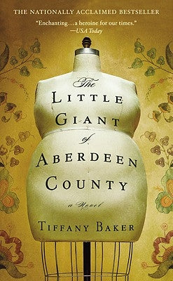 The Little Giant of Aberdeen County by Baker, Tiffany