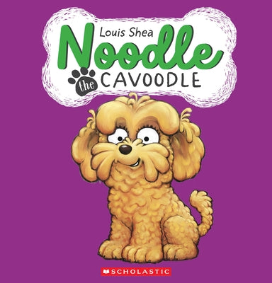 Noodle the Cavoodle by Shea, Louis