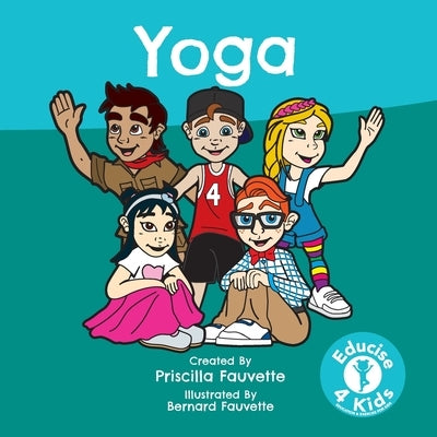 Yoga: The Ultimate Guide to Yoga by Fauvette, Priscilla