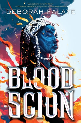 Blood Scion by Falaye, Deborah