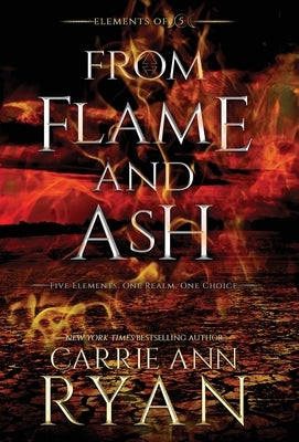 From Flame and Ash by Ryan, Carrie Ann