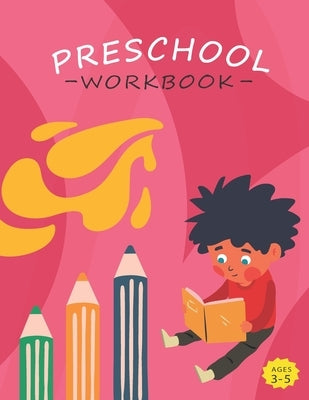 Preschool workbook: First Learn to Write workbook. Practice line tracing, pen control to trace and write ABC Letters, Numbers, (Coloring A by Group, Uncle's