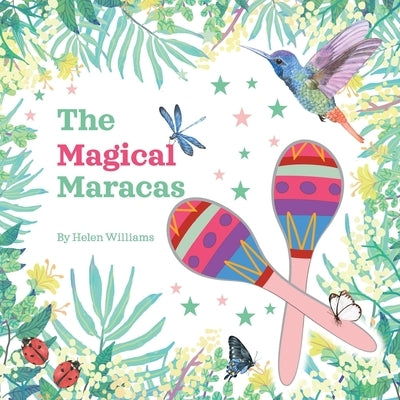 The Magical Maraca's by Williams, Helen