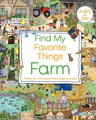 Find My Favorite Things Farm: Follow the Characters from Page to Page by DK