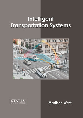 Intelligent Transportation Systems by West, Madison