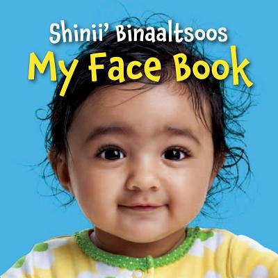 My Face Book (Navajo/English) by Star Bright Books