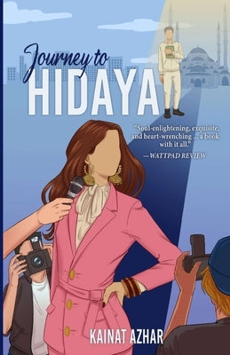 Journey to Hidaya by Azhar, Kainat