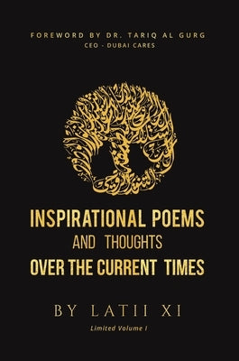 Inspirational Poems and Thoughts Over the Current Times by XI, Latii