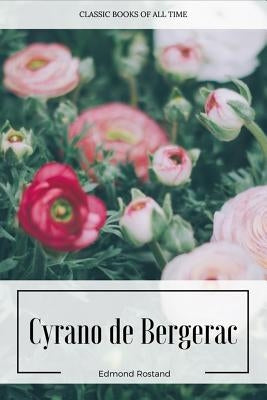 Cyrano de Bergerac by Rostand, Edmond