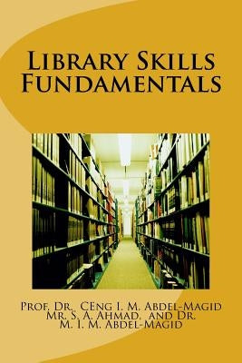 Library Skills Fundamentals by Ahmad, Shakil Ahmad Jamil