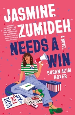 Jasmine Zumideh Needs a Win by Boyer, Susan Azim