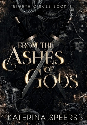 From the Ashes of Gods by Speers, Katerina