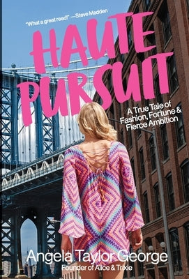 Haute Pursuit by George, Angela Taylor