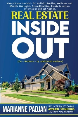 Real Estate Inside Out by Padjan, Marianne