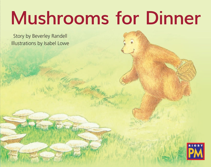 Mushrooms for Dinner: Leveled Reader Blue Fiction Level 11 Grade 1 by Hmh, Hmh