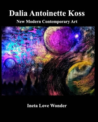 Dalia Antoinette Koss by Wonder, Ineta Love