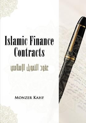 Islamic Finance Contracts by Kahf, Monzer