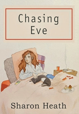 Chasing Eve by Heath, Sharon