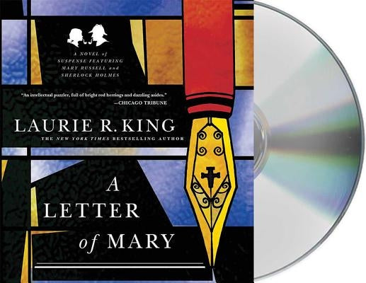 A Letter of Mary: A Novel of Suspense Featuring Mary Russell and Sherlock Holmes by King, Laurie R.