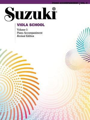 Suzuki Viola School, Vol 5: Piano Acc. by Alfred Music