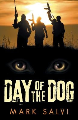 Day of the Dog by Salvi, Mark