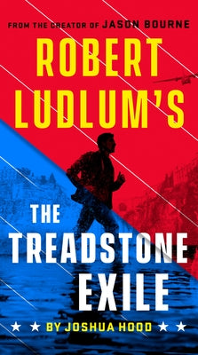 Robert Ludlum's the Treadstone Exile by Hood, Joshua