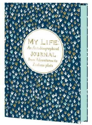 My Life: An Autobiographical Journal from Adventures to Zealous Plots by MR Boddington's Studio