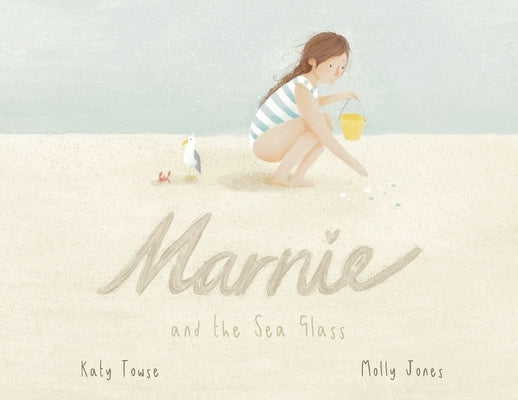 Marnie and the Sea Glass by Towse, Katy