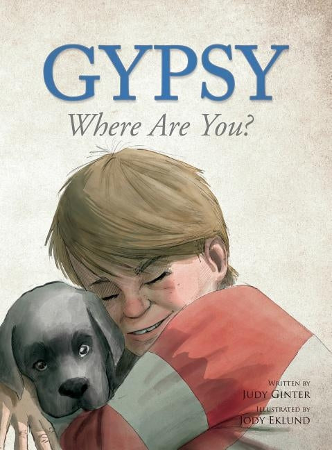 Gypsy: Where Are You? by Ginter, Judy