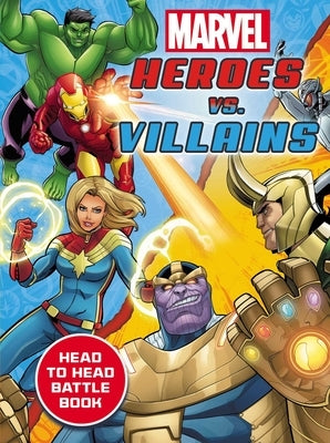 Marvel: Heroes vs. Villains by Roussos, Eleni