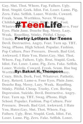 #TeenLife: Poetry Letters for Teens by Thompson, Bakari H.