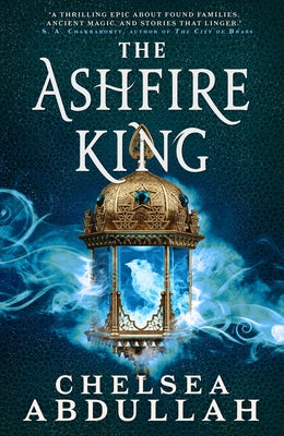 The Ashfire King by Abdullah, Chelsea