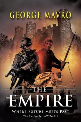 The Empire: Constantinople Under Siege by Mavro, George