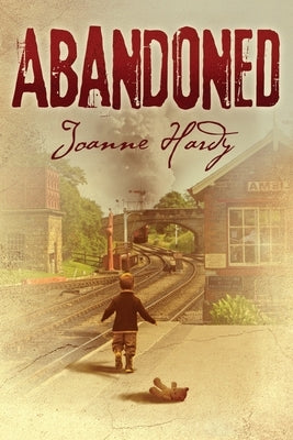 Abandoned by Hardy, Joanne