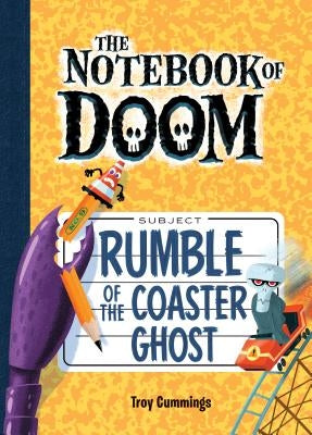 Rumble of the Coaster Ghost: #9 by Cummings, Troy