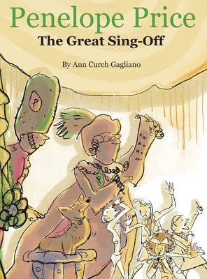 Penelope Price: The Great Sing-Off by Curch Gagliano, Ann