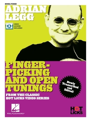 Adrian Legg - Fingerpicking and Open Tunings Instructional Book with Online Video Lessons by Legg, Adrian