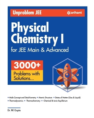 Unproblem JEE Physical Chemistry 1 JEE Mains & Advanced by Sharma, Sanjay