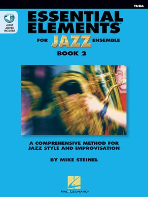 Essential Elements for Jazz Ensemble Book 2 - Tuba by Steinel, Mike