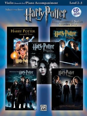 Harry Potter Instrumental Solos for Strings (Movies 1-5): Violin, Book & Online Audio/Software [With CD] by Galliford, Bill