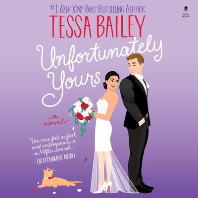 Unfortunately Yours by Bailey, Tessa