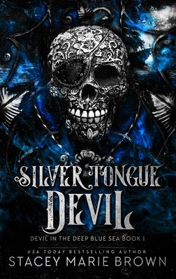 Silver Tongue Devil by Brown, Stacey Marie