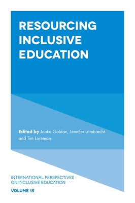 Resourcing Inclusive Education by Goldan, Janka