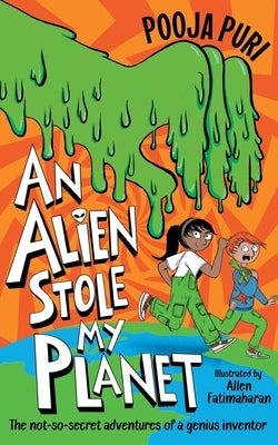 An Alien Stole My Planet by Puri, Pooja