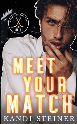 Meet Your Match by Steiner, Kandi