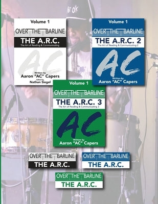 Over the Barline: The Complete A.R.C Series by Ac Capers, Aaron