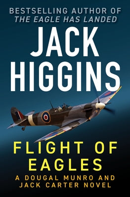 Flight of Eagles: Volume 3 by Higgins, Jack